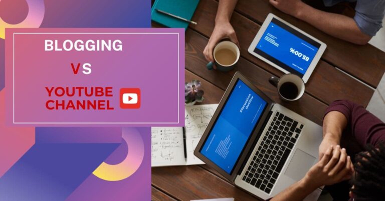 Blogging vs YouTube