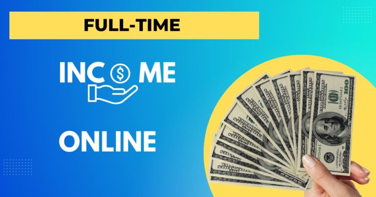 Full-Time Income Online